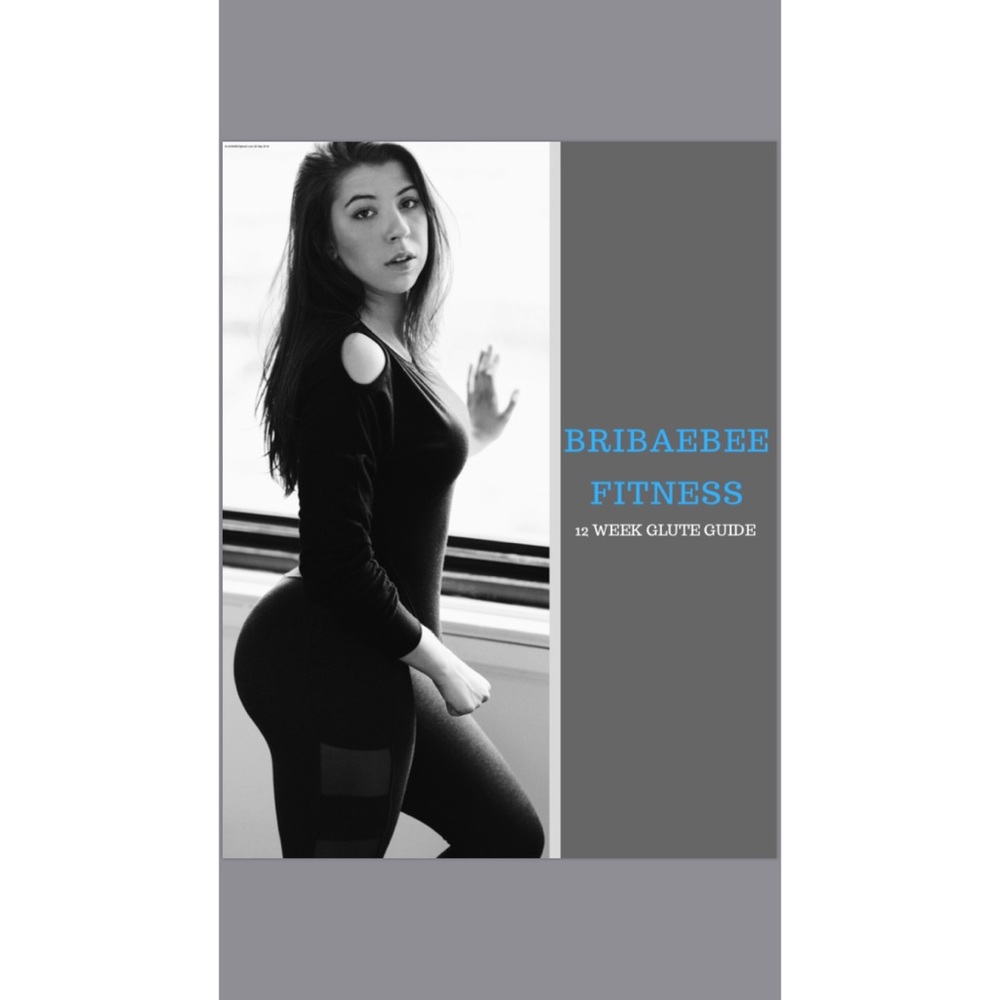 ✨Bribaebee/Briana Chandler: 12 Week Glute Guide
